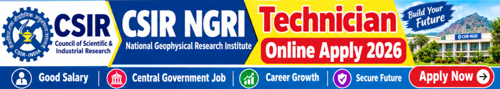 CSIR NGRI Technician Online Apply 2026